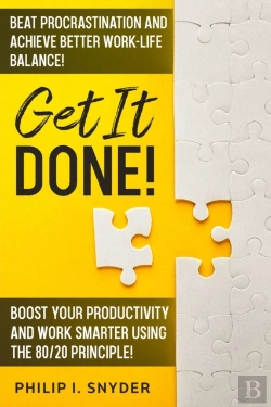 Bertrand.pt - Get It Done!: Beat Procrastination And A