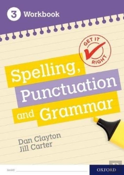 Bertrand.pt - Get It Right: Ks3; 11-14: Spelling, Punctuation And Grammar Workbook 3