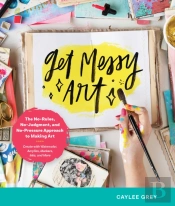 Get Messy Art