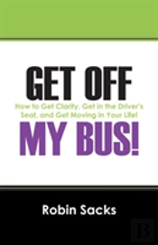 Get Off My Bus!