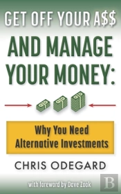 Get Off Your A   And Manage Your Money:
