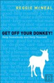 Get Off Your Donkey! Â€“ Help Somebody And Help Yourself