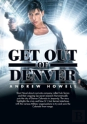 Get Out Of Denver