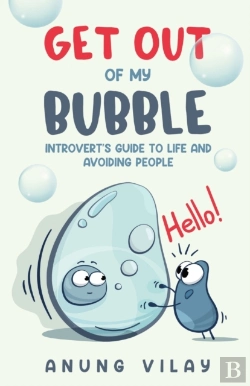 Bertrand.pt - Get Out Of My Bubble