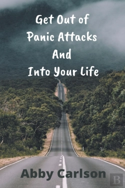 Bertrand.pt - Get Out Of Panic Attacks  And  Into Your Life