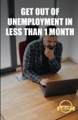 Get Out Of Unemployment In Less Than 1 Month
