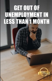 Get Out Of Unemployment In Less Than 1 Month