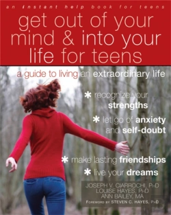Bertrand.pt - Get Out Of Your Mind And Into Your Life For Teens