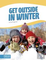Get Outside In Winter
