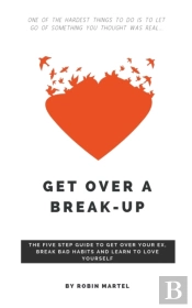 Get Over A Break-Up