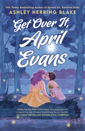 Get Over It, April Evans