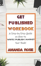 Get Published Workbook: Write   Publish