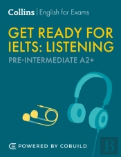 Get Ready For Ielts Listening (Incl. Audio)