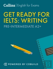 Get Ready For Ielts Writing