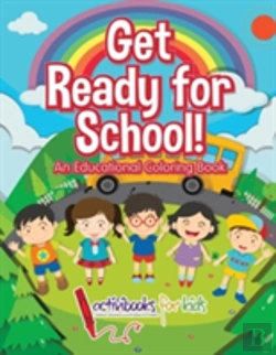 Bertrand.pt - Get Ready For School! An Educational Coloring Book