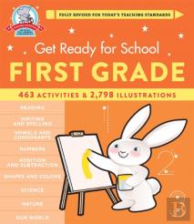 Get Ready For School: First Grade (Revised And Updated)