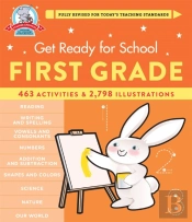 Get Ready For School: First Grade (Revised And Updated)