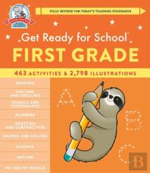 Get Ready For School: First Grade (Revised And Updated)