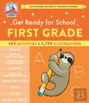 Get Ready For School: First Grade (Revised And Updated)
