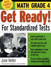 Get Ready! For Standardized Tests : Math Grade 4