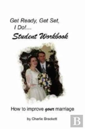 Get Ready, Get Set, I Do! Student Workbook