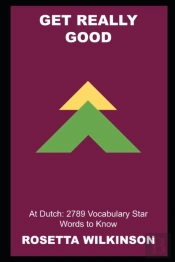 Get Really Good At Dutch