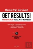 Get Results! How Better Cooperation Leads To More Productivity, Commitment And Profit