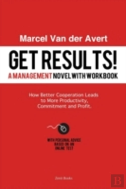 Bertrand.pt - Get Results! How Better Cooperation Leads To More Productivity, Commitment And Profit