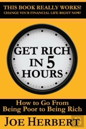Get Rich In 5 Hours
