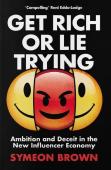 Get Rich Or Lie Trying