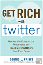 Get Rich With Twitter