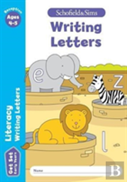 Get Set Literacy: Writing Letters, Early Years Foundation Stage, Ages 4-5