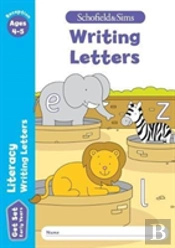Get Set Literacy: Writing Letters, Early Years Foundation Stage, Ages 4-5