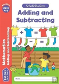 Bertrand.pt - Get Set Mathematics: Adding And Subtracting, Early Years Foundation Stage, Ages 4-5