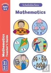 Get Set Mathematics Teacher'S Guide: Early Years Foundation Stage, Ages 4-5