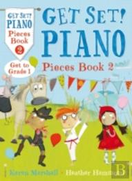 Get Set! Piano Pieces Book 2
