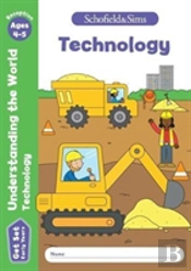 Get Set Understanding The World: Technology, Early Years Foundation Stage, Ages 4-5