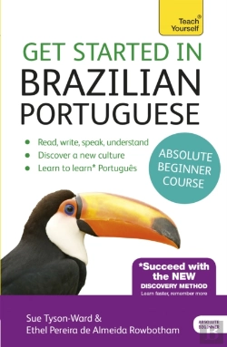 Bertrand.pt - Get Started In Beginner'S Brazilian Portuguese (Learn Brazilian Portuguese With Teach Yourself)