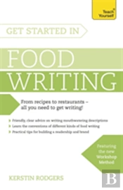 Get Started In Food Writing