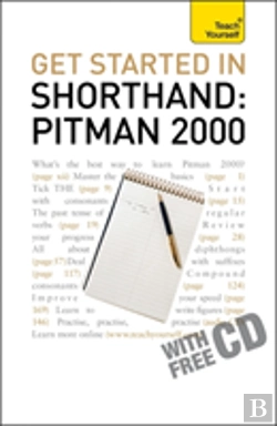 Bertrand.pt - Get Started In Shorthand: Pitman 2000