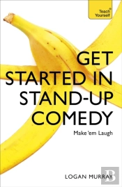 Get Started In Stand-Up Comedy