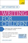 Get Started In Writing For Children: Teach Yourself