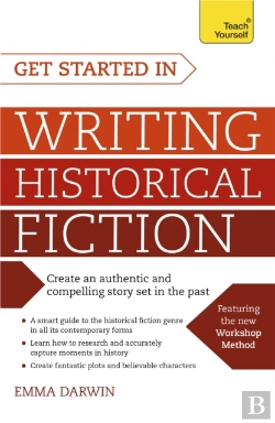 Bertrand.pt - Get Started In Writing Historical Fiction
