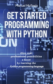 Get Started Programming With Python: Giv
