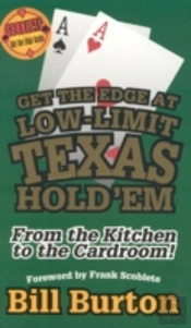 Get The Edge At Low-Limit Texas Hold'Em