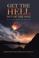 Get The Hell Out Of The Way!