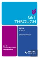 Get Through Dch Clinical 2e