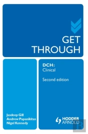 Get Through Dch Clinical 2e