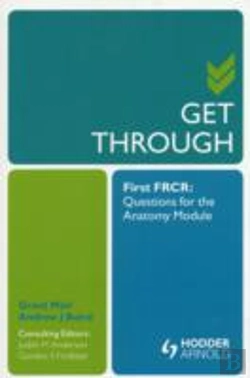 Bertrand.pt - Get Through First Frcr: Questions For The Anatomy Module