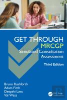 Get Through Mrcgp: Simulated Consultation Assessment